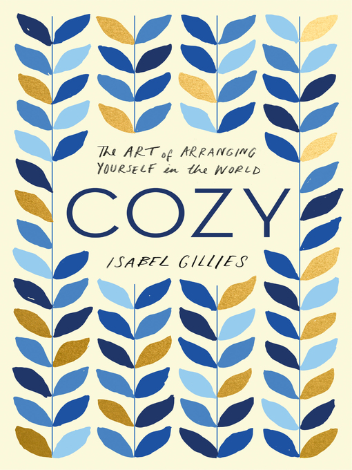 Title details for Cozy by Isabel Gillies - Available
